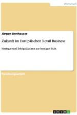 Zukunft im Europaischen Retail Business af Jürgen Donhauser