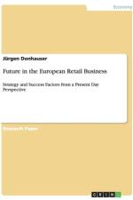 Future in the European Retail Business af Jürgen Donhauser