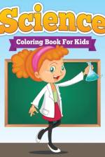 Science Coloring Book for Kids af Speedy Publishing LLC