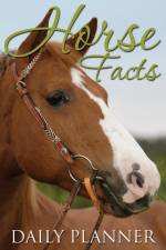 Horse Facts Daily Planner af Speedy Publishing LLC