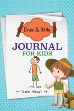 Draw and Write Journal for Kids (My Book about Me) af Speedy Publishing LLC
