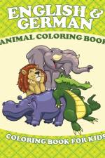 English and German Animal Coloring Book (Coloring Book for Kids) af Speedy Publishing LLC