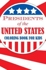 Presidents of the United States (Coloring Book for Kids) af Speedy Publishing LLC