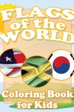 Flags of the World Coloring Book for Kids af Speedy Publishing LLC