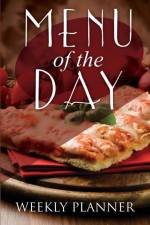 Menu of the Day Weekly Planner af Speedy Publishing LLC