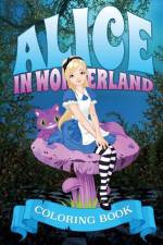 Alice in Wonderland Coloring Book af Speedy Publishing LLC
