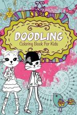 Doodling Coloring Book for Kids af Speedy Publishing LLC