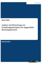 Analyse und Bewertung von Gestaltungsprinzipien fur ausgewahlte Buchungsprozesse af Harun Sahin