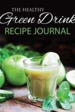Healthy Green Drink Recipe Journal af Speedy Publishing LLC