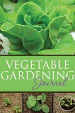 Vegetable Gardening Journal af Speedy Publishing LLC