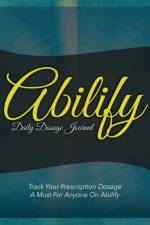 Abilify Daily Dosage Journal af Speedy Publishing LLC