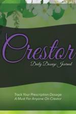 Crestor Daily Dosage Journal af Speedy Publishing LLC