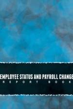 Employee Status and Payroll Change Report Book af Speedy Publishing LLC