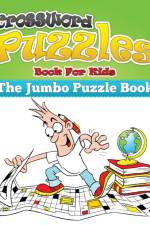 Crossword Puzzle Book for Kids (the Jumbo Puzzle Book) af Speedy Publishing LLC