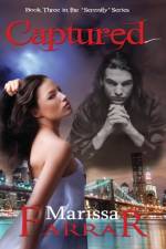 Captured (Book Three in the 'Serenity' Series) af Marissa Farrar