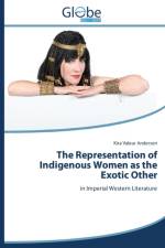 Representation of Indigenous Women as the Exotic Other af Valeur Andersen Kira