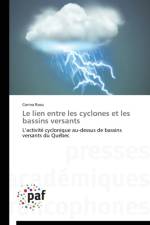 Le Lien Entre Les Cyclones Et Les Bassins Versants af Rosu-C