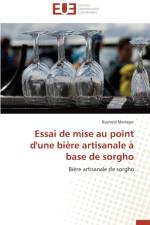 Essai de Mise Au Point d'Une Bi re Artisanale Base de Sorgho af Menager-R