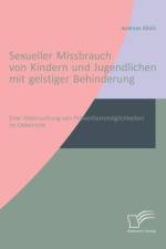 Sexueller Missbrauch von Kindern und Jugendlichen mit geistiger Behinderung af Andreas Allofs