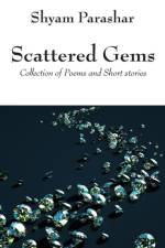 Scattered Gems af Shyam Parashar