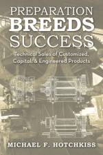 Preparation Breeds Success af Michael F Hotchkiss