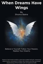 When Dreams Have Wings af Shoma Bakre