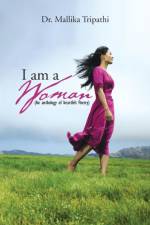 I Am a Woman af Dr Mallika Tripathi