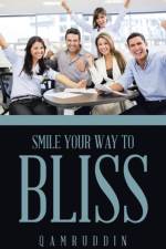 Smile Your Way to Bliss af Qamruddin