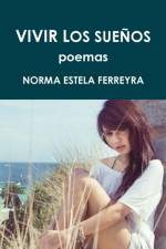 Vivir Los Suenos af Norma Estela Ferreyra