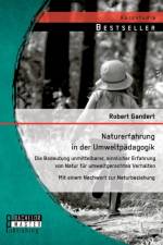 Naturerfahrung in der Umweltpadagogik af Robert Gandert
