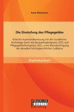 Die Einstufung des Pflegegeldes af Anna Weissmann