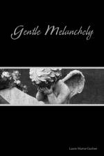 Gentle Melancholy af Laurie Martin-Gardner