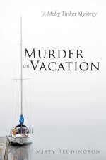 Murder on Vacation af Misty Reddington