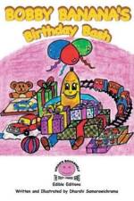 Bobby Banana's Birthday Bash af Dharshi Samarawickrama