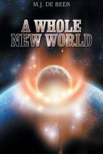 Whole New World af M J De Beer