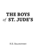 Boys of St. Jude's af H E Balinovsky