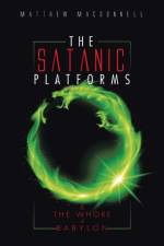 Satanic Platforms af Matthew MacDonnell