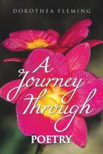 Journey Through Poetry af Dorothea Fleming