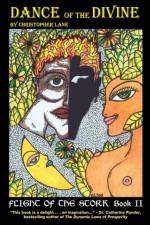 Flight of the Stork II: Dance of the Divine af Christopher Lane