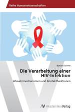 Verarbeitung einer HIV-Infektion af Barbara Leitner