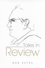 Tales in Review af Bob Estes