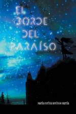 Borde del Paraiso af Maria Corina Recinos Garcia