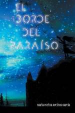 Borde del Paraiso af Maria Corina Recinos Garcia