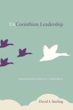 UnCorinthian Leadership af David I Starling