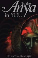 To the Anya in You af Nilantika Banerjee