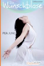 Die Wunschblase af Pea Jung