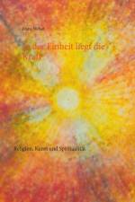In der Einheit liegt die Kraft af Franz Weber