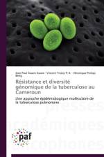 Resistance Et Diversite Genomique de la Tuberculose Au Cameroun af Collectif