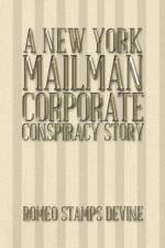 New York Mailman Corporate Conspiracy Story af Romeo Stamps Devine
