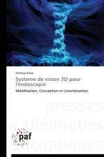 Systeme de Vision 3D Pour l'Endoscopie af Kolar-A